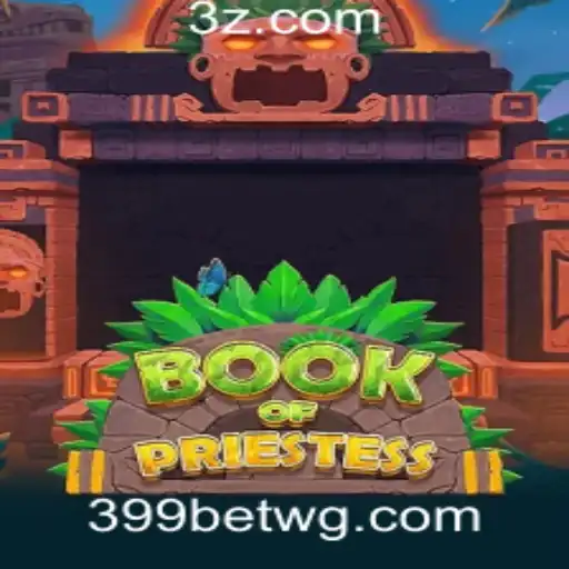 Descubra o Fascinante Universo do Jogo BookOfPriestess no 399bet com game