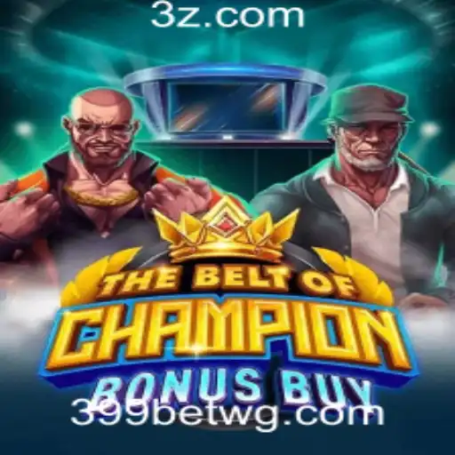 Explorando o Jogo TheBeltOfChampionBonusBuy: Regras e Estratégias no 399bet com game